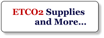 ETCO2 Supplies            and More�